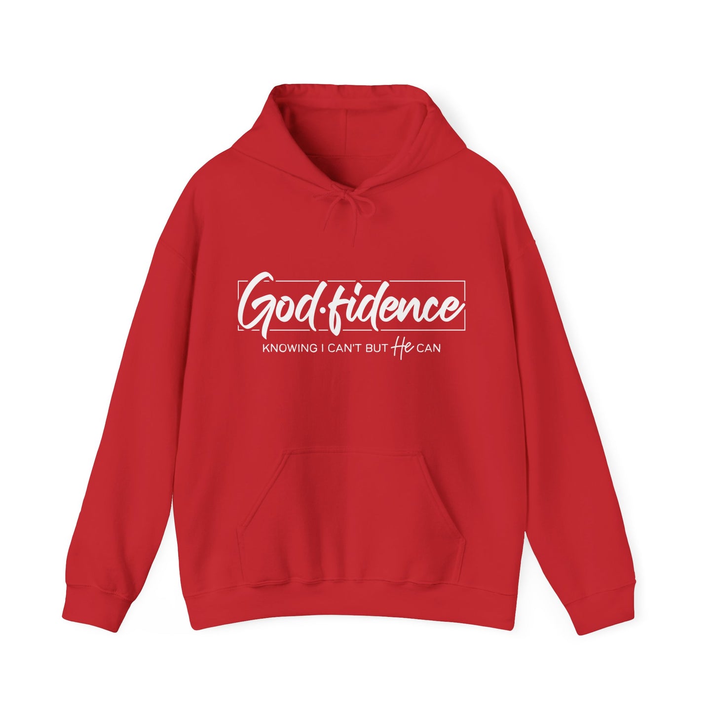 Christian Hooded Sweatshirt -Confidence In Him Knowing I Can't But He Can