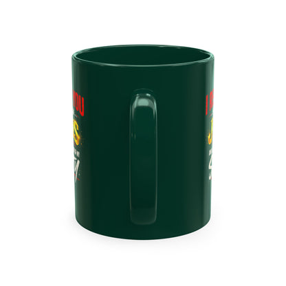 Religious Mug — "I Rebuke You in the Name of Jesus and Also in the Name of My Sanity" Ceramic Coffee Cup