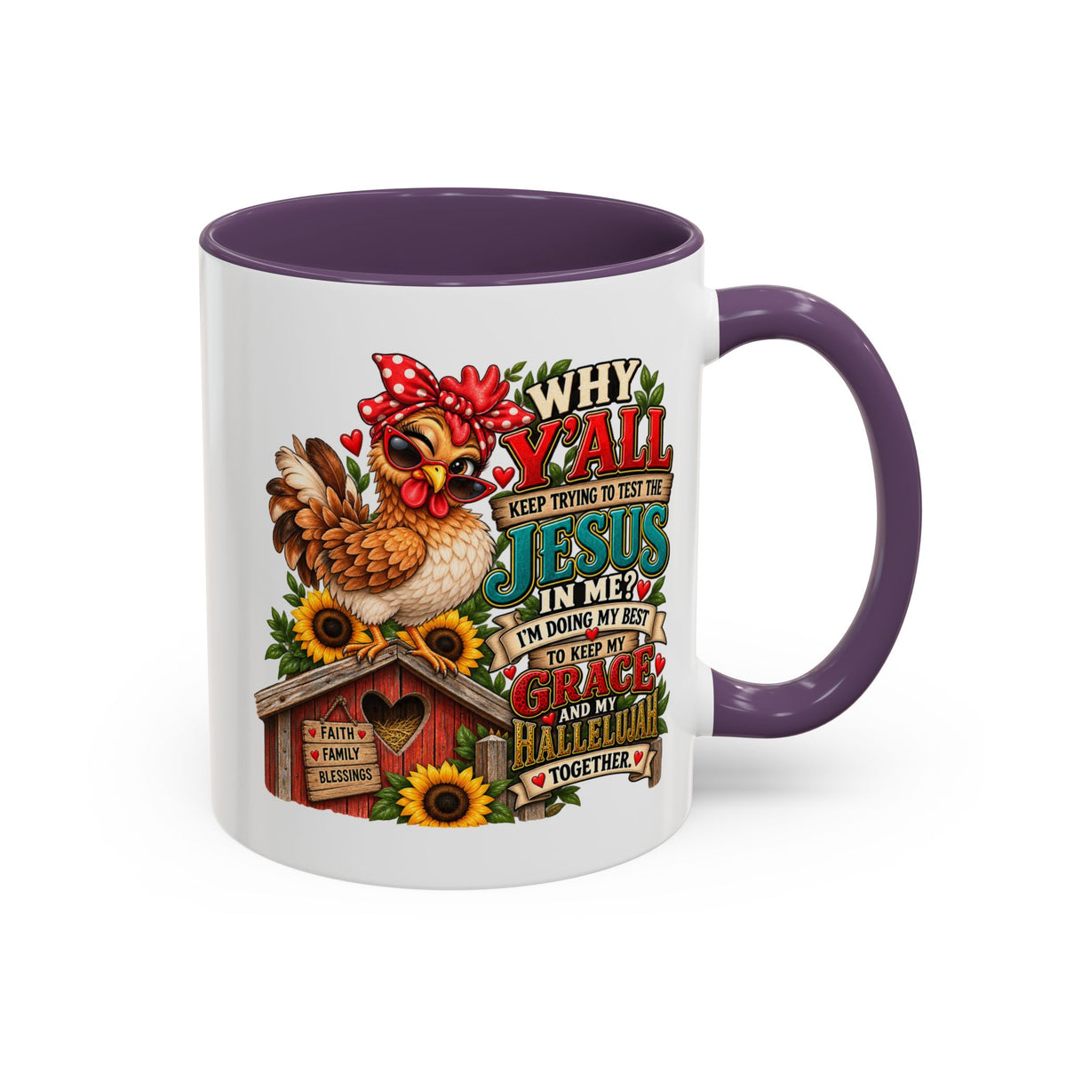 Christian Farmhouse Coffee Mug — "Why Y'all Keep Trying to Put Jesus in Me?" Accent Mug