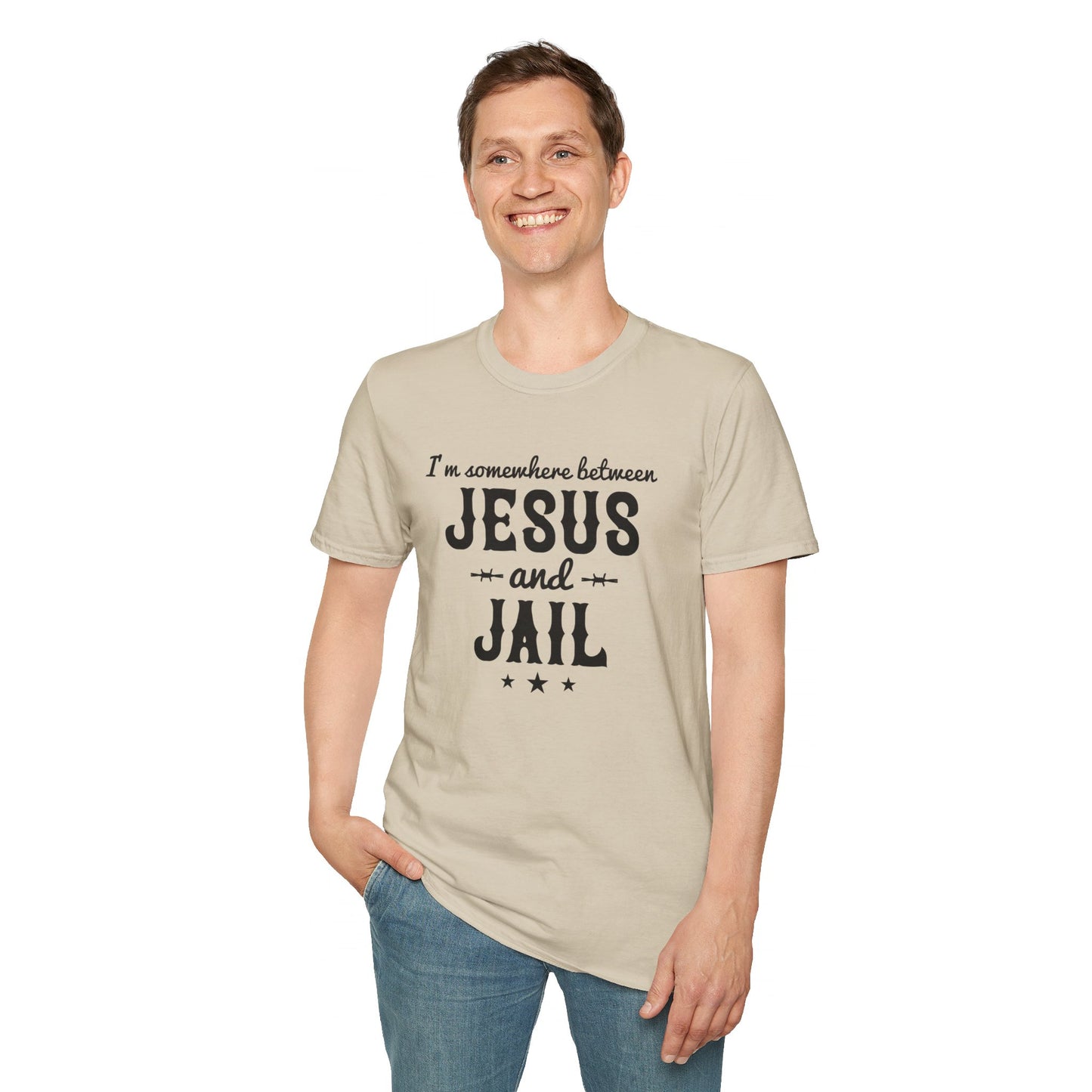 I'm Somewhere Between Jesus And Jail Funny Unisex Christian T-shirt