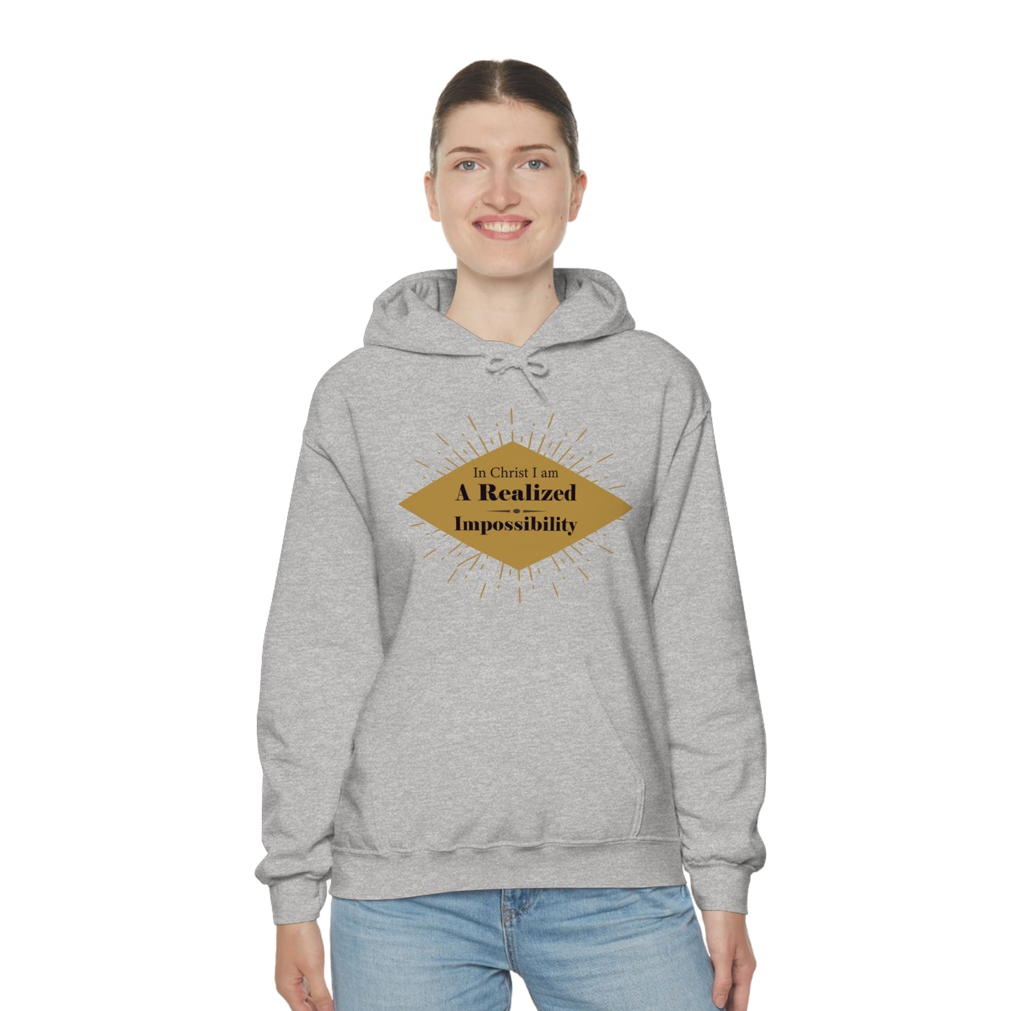 In Christ I Am A Realized Impossibility Unisex Hooded Sweatshirt