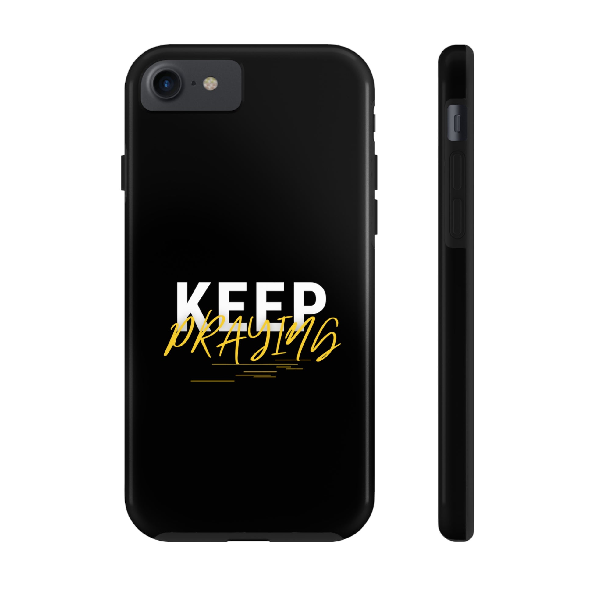 Keep Praying Christian Phone Tough Phone Cases, Case-Mate Printify