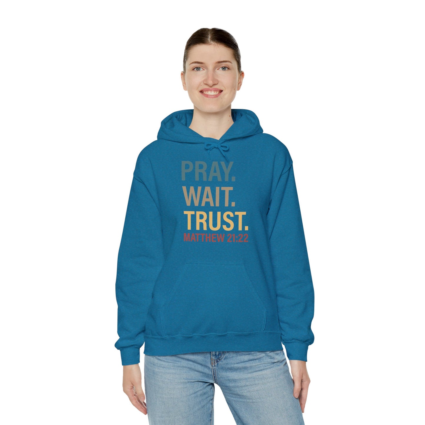 Pray Wait Trust Because Adulting Is Hard Without Jesus Unisex Christian Hooded Pullover Sweatshirt