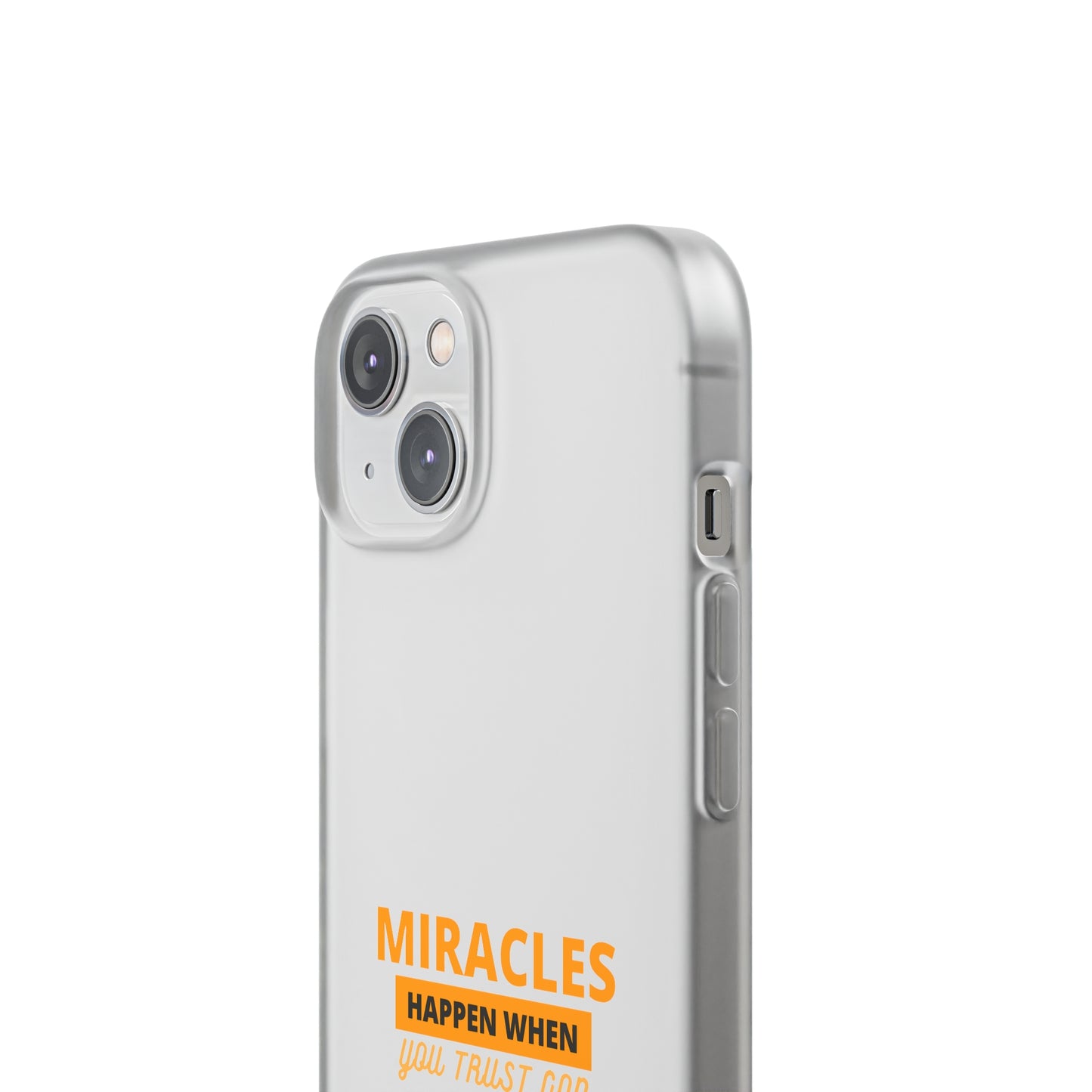 The Best Miracles Happen When You Trust God Christian Flexi Phone Case Printify