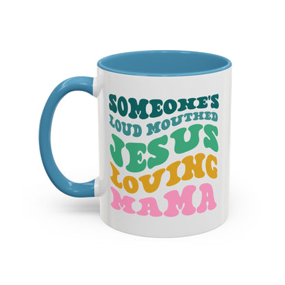 Loud-Mouthed Loving Mama Coffee Mug - Ideal Gift for Moms, Funny Mug, Faith-Based Gift, Colorful Tea Cup, Mother's Day Surprise