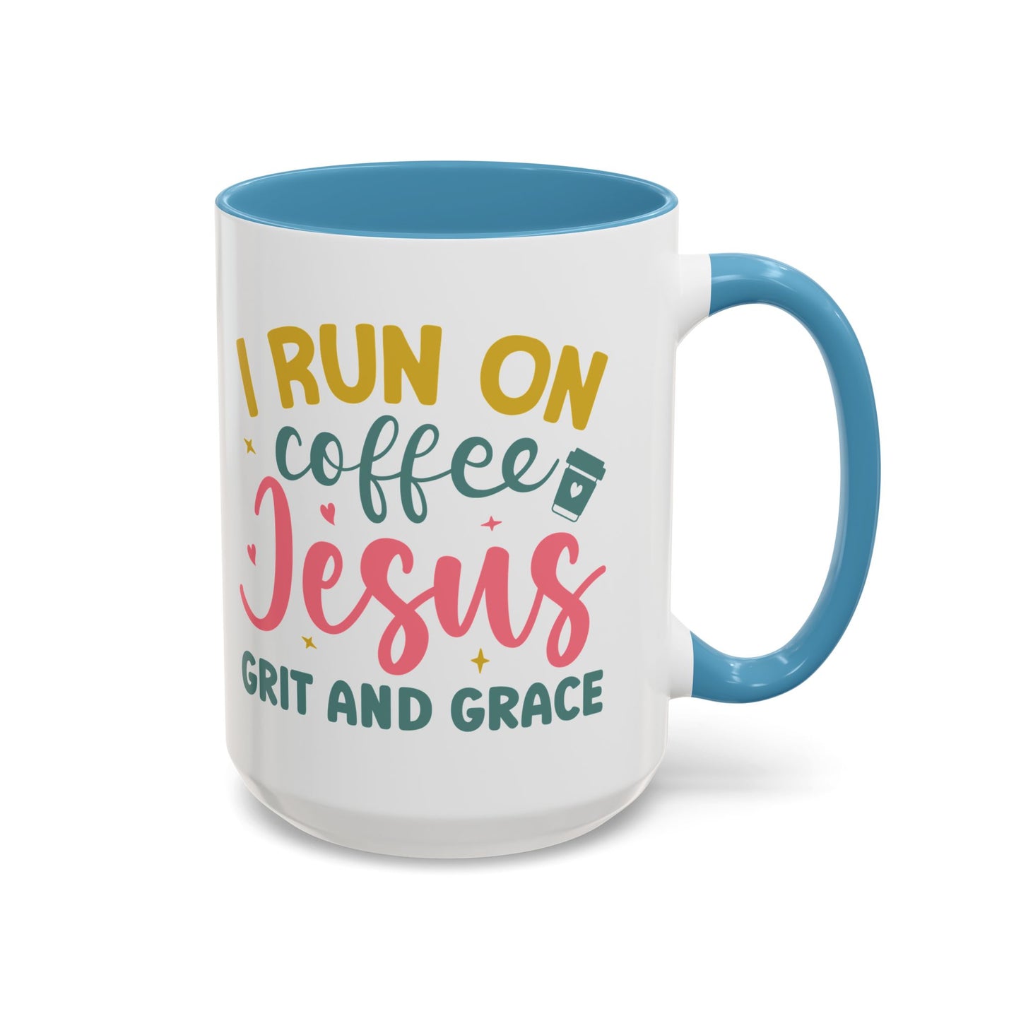 Inspirational Coffee Accent Mug - "I Run on Coffee & " - Perfect Gift for Faith & Coffee Lovers