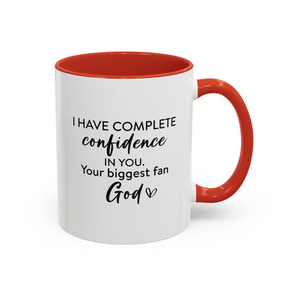 Christian Ceramic Mug- He Has Confidence In Me Accent Coffee Mug (11, 15oz)