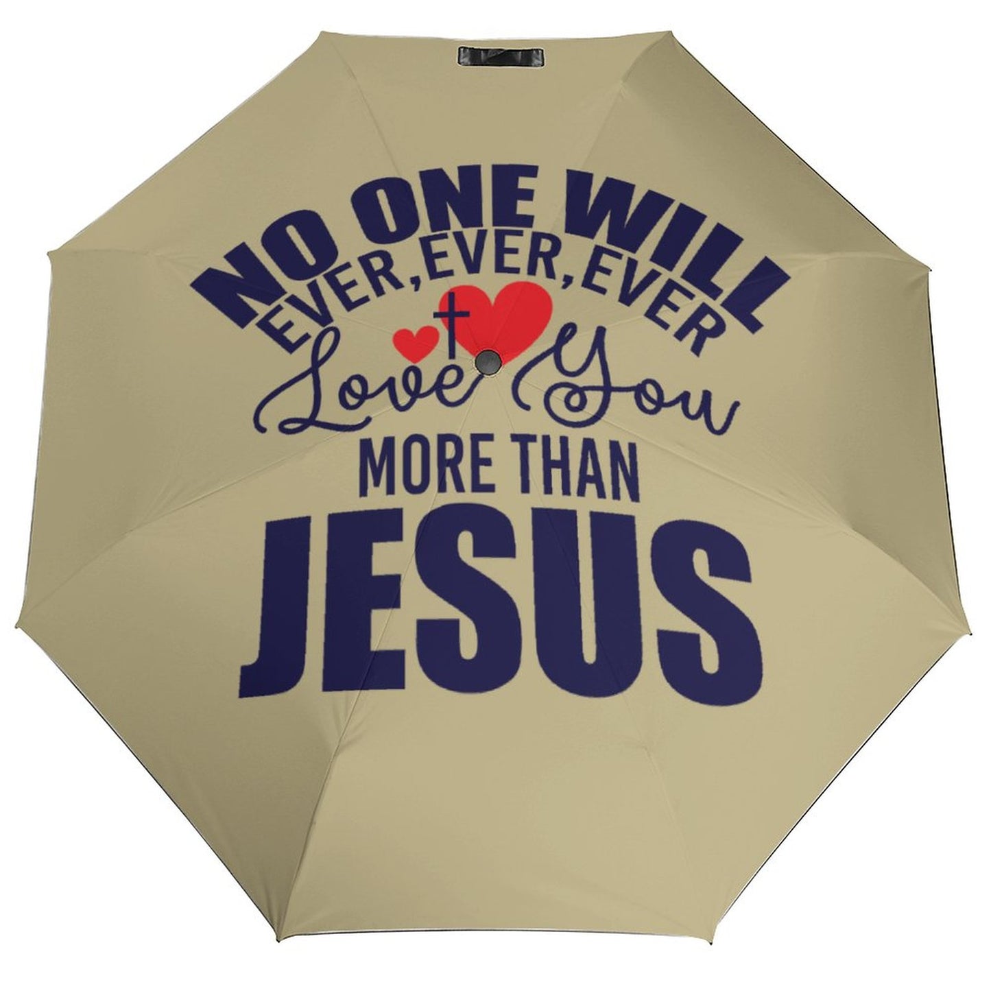 No One Will Ever Ever Love You More Than Jesus Christian Umbrella