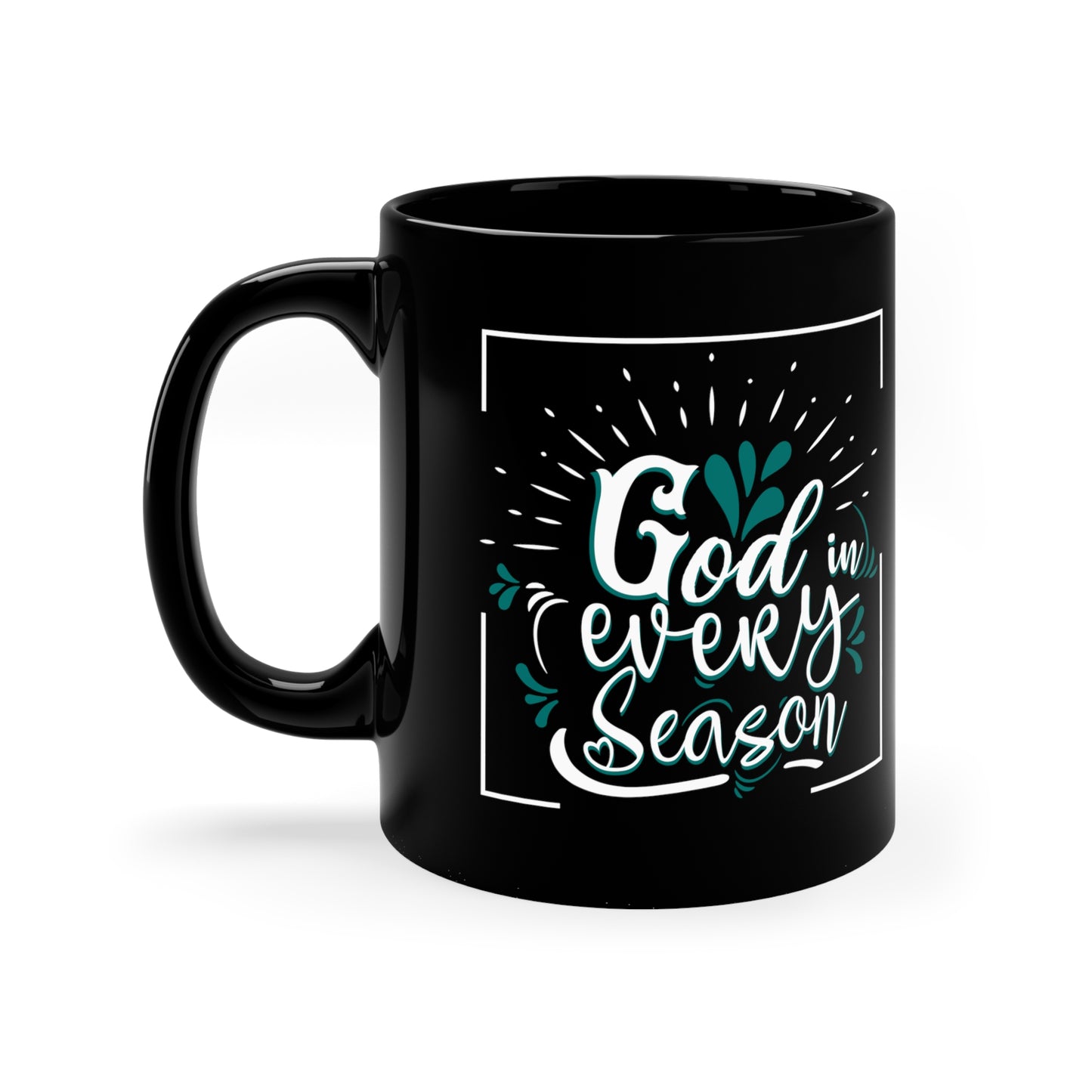 God In Every Season Christian Black Ceramic Mug 11oz (double sided print)