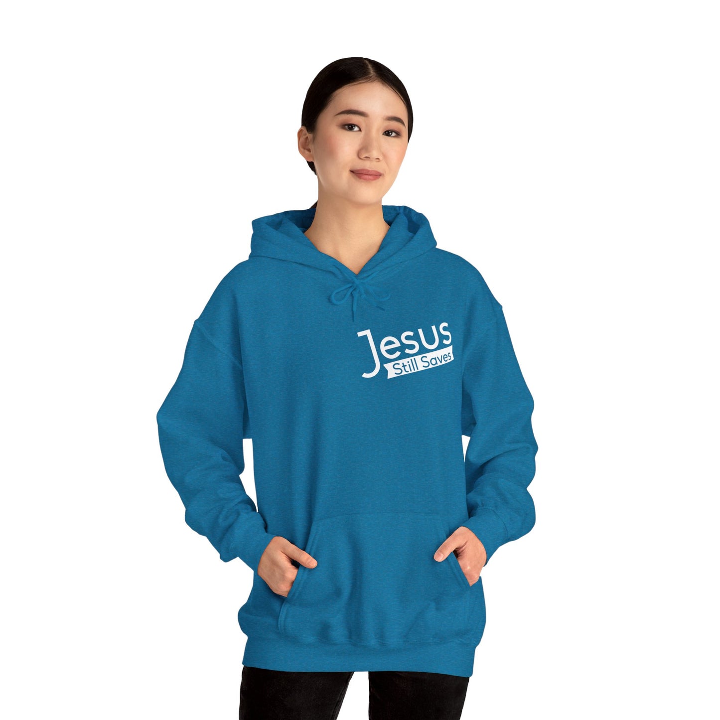 Jesus Still Saves Unisex Christian Hooded Pullover Sweatshirt