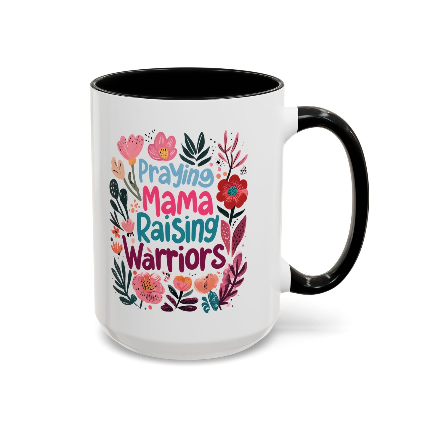 Floral Inspirational Coffee Accent Mug - Praying Mama Raising Warriors, Gift for Moms, Mother's Day Mug, Motivational Cup, Unique Kitchenware
