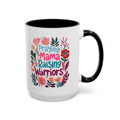 Floral Inspirational Coffee Accent Mug - Praying Mama Raising Warriors, Gift for Moms, Mother's Day Mug, Motivational Cup, Unique Kitchenware