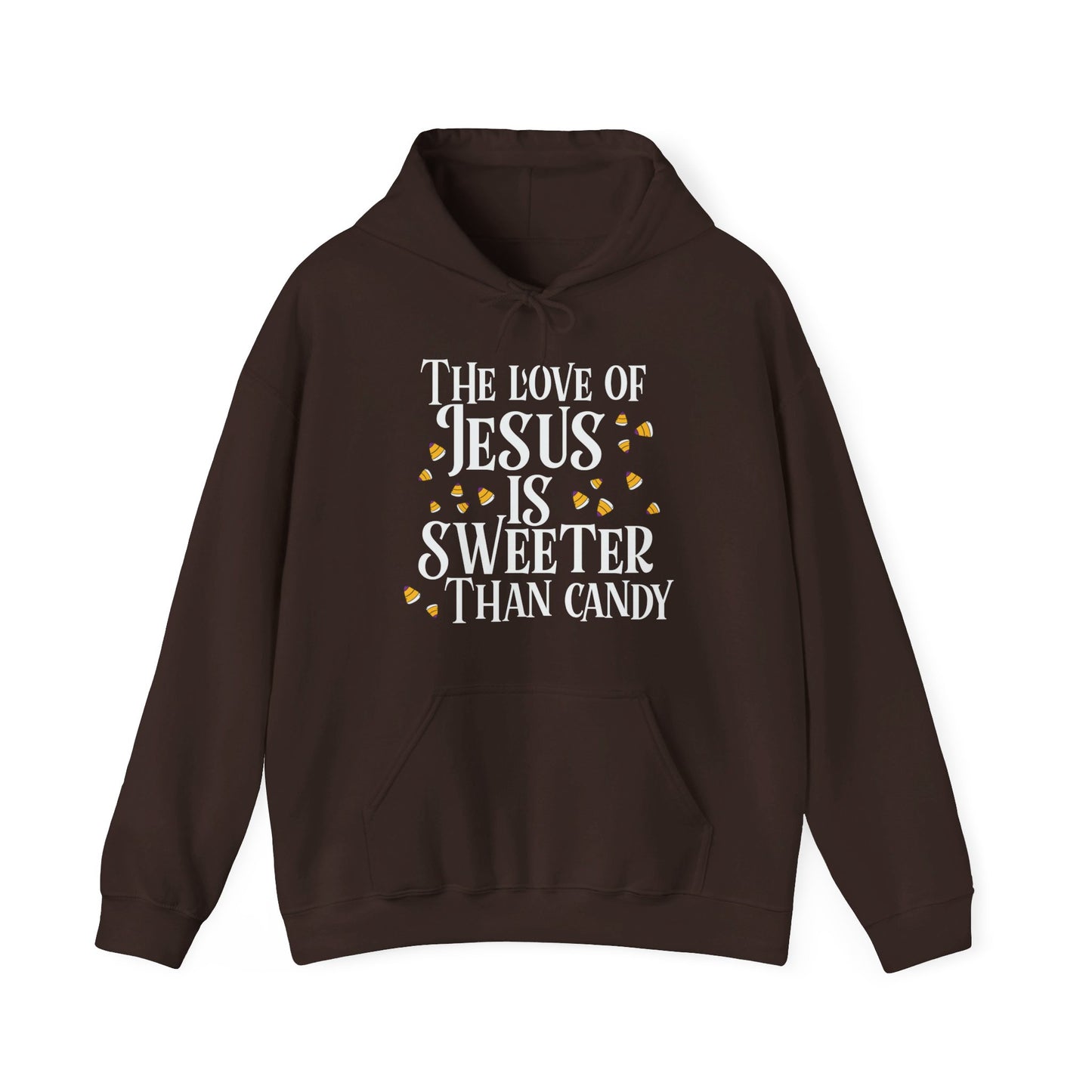 The Love Of Jesus Is Sweeter Than Candy Halloween Unisex Christian Pullover Hooded Sweatshirt