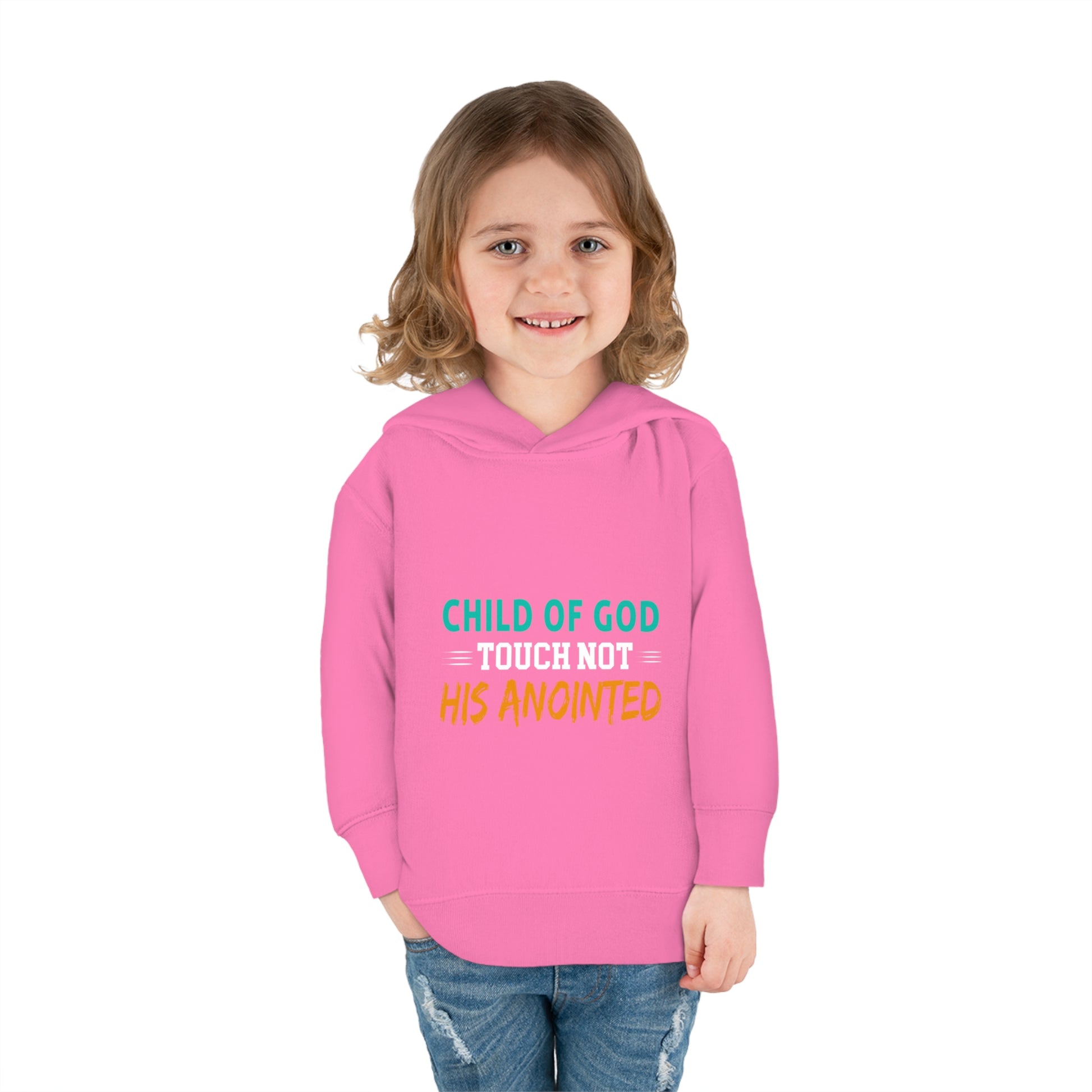 Child Of God Touch Not His Anointed Christian Toddler Pullover Fleece Hoodie Printify