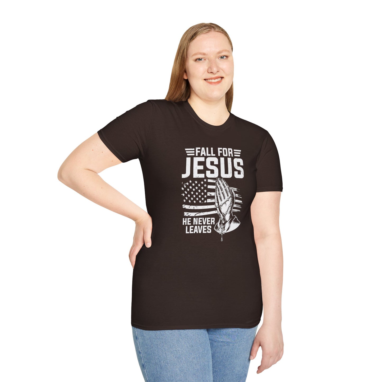 Fall For Jesus He Never Leaves American Patriotic Christian Unisex T-shirt