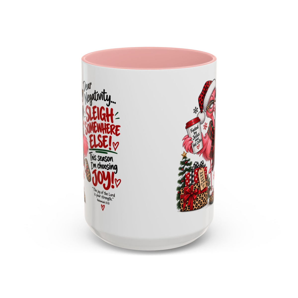 Dear Negativity… Sleigh Somewhere Else! Choosing Joy Christmas Mug