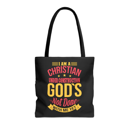 I'm A Christian Under Construction God's Not Done With Me Yet Christian Tote Bag Printify