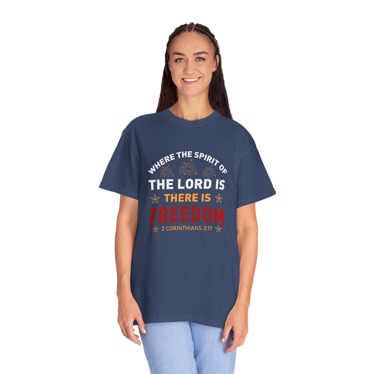 Where The Spirit Of The Lord Is There Is Freedom Unisex T-shirt