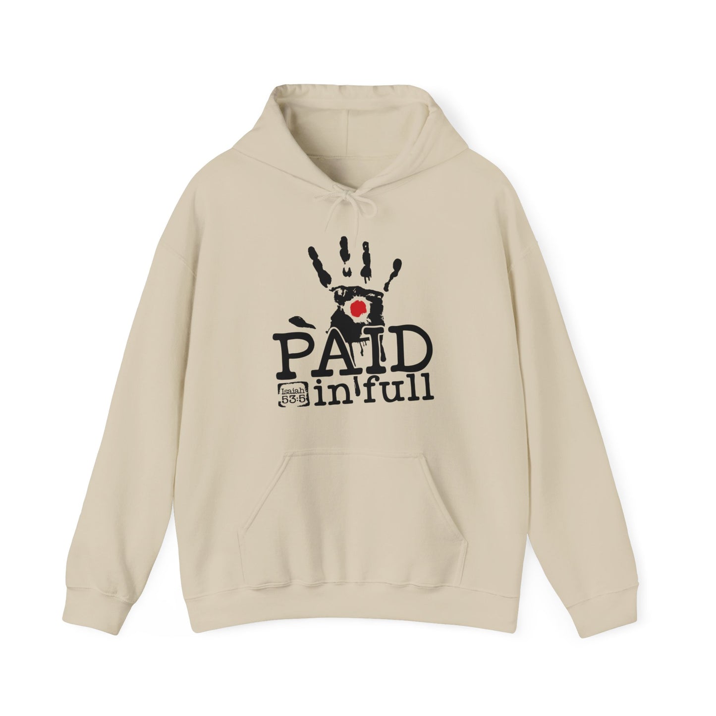 Paid In Full Jesus Paid It All Unisex Christian Hooded Pullover Sweatshirt