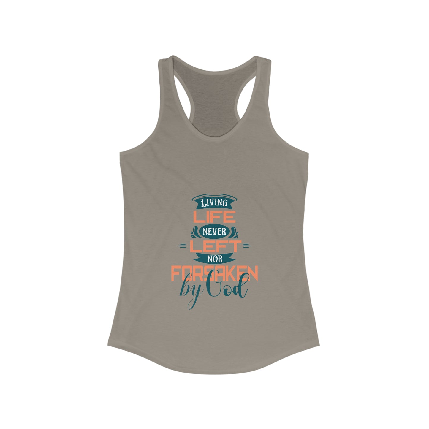 Living Life Never Left Nor Forsaken By God Slim Fit Tank-top