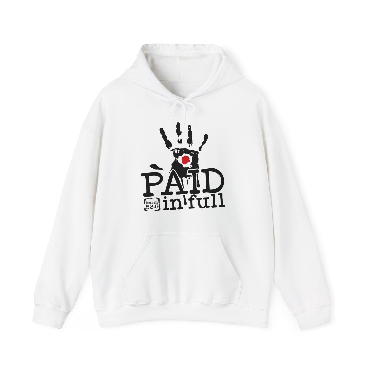 Paid In Full Jesus Paid It All Unisex Christian Hooded Pullover Sweatshirt