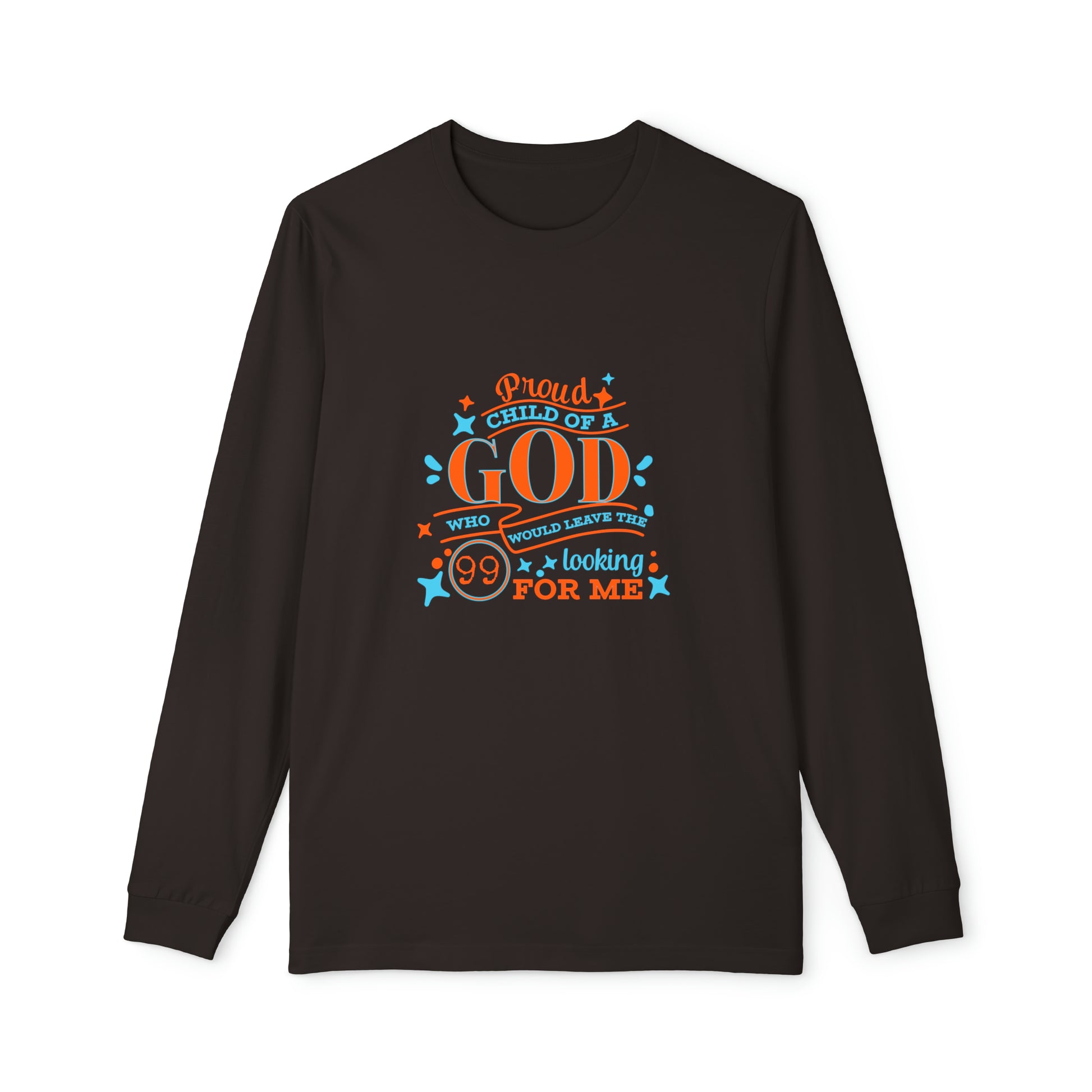 Proud Child Of A God Who Would Leave The 99 Looking For Me Women's Christian Long Sleeve Pajama Set Printify
