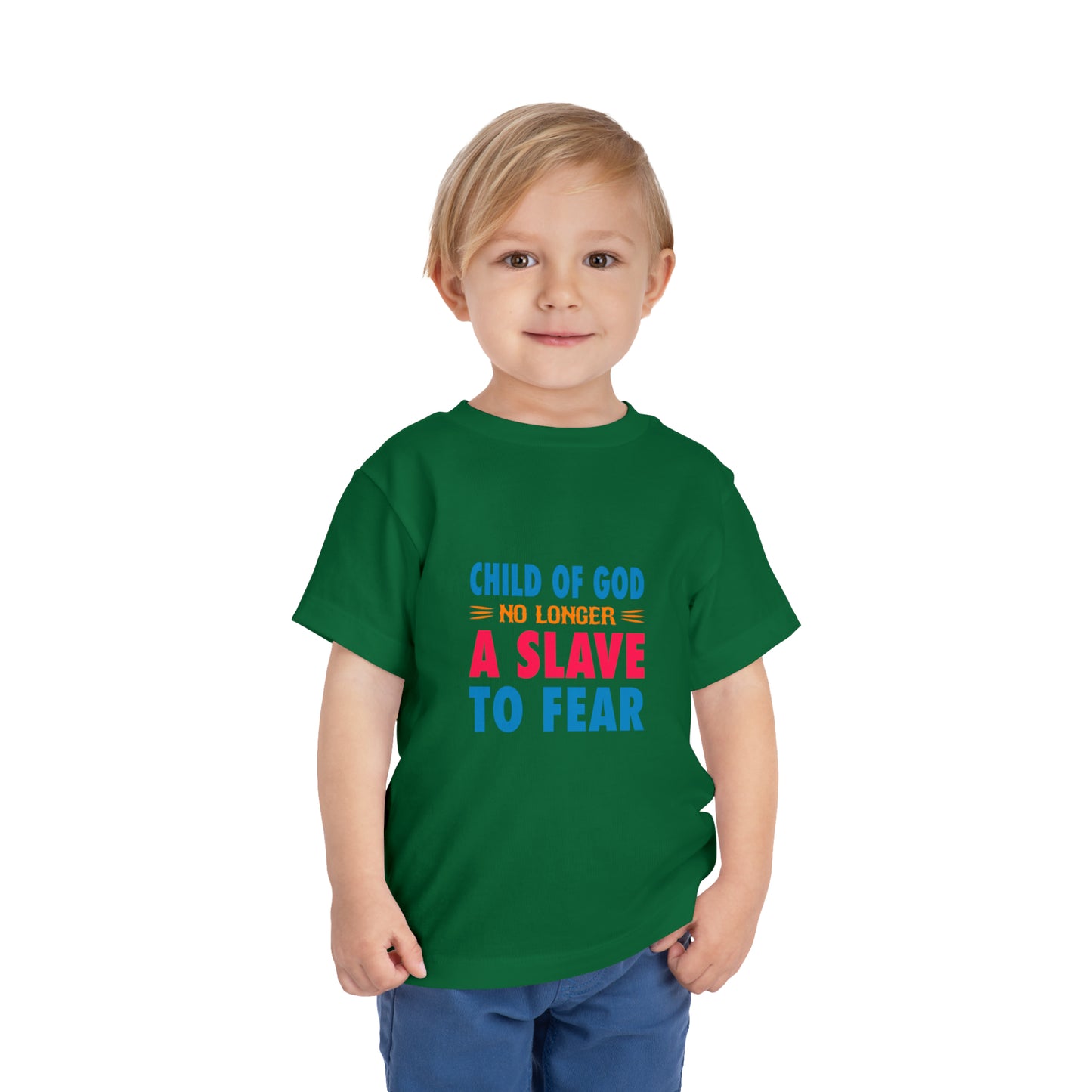 Child Of God No Longer A Slave To Fear Christian Toddler T-Shirt Printify