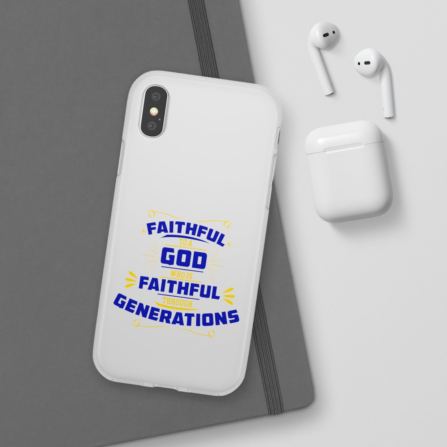 Faithful To A God Who Is Faithful Through Generations Flexi Phone Case Printify