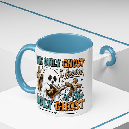 Accent Mug — "The Only Ghost I Know Is the Holy Ghost" Christian Halloween Coffee Cup
