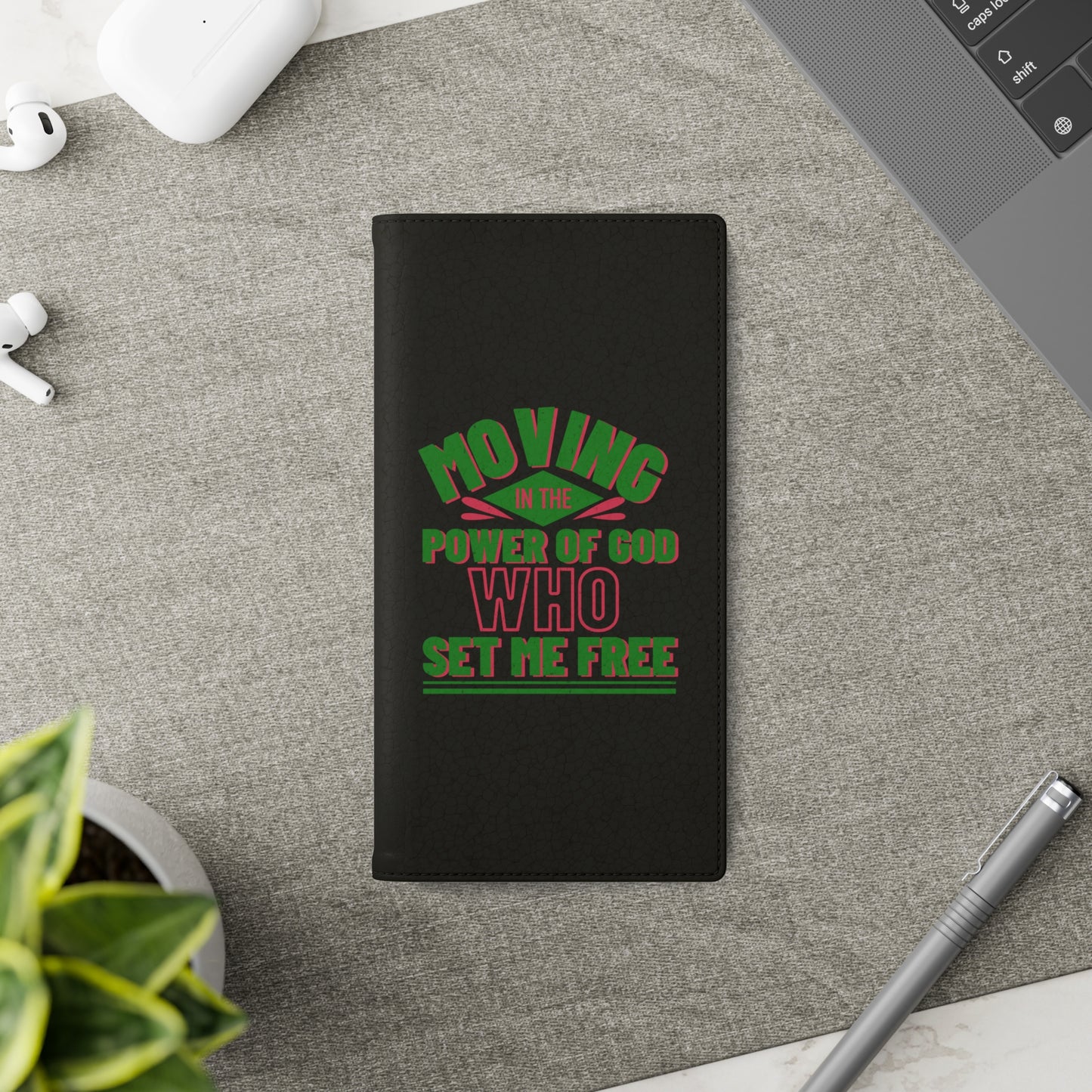 Moving In The Power Of God Who Set Me Free Phone Flip Cases