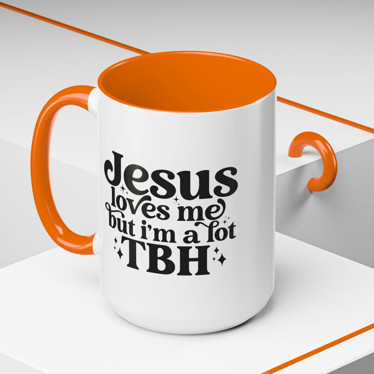 Christian Accent Coffee Mug — "Jesus Loves Me but I'm a Lot TBH" Religious Christian Gift