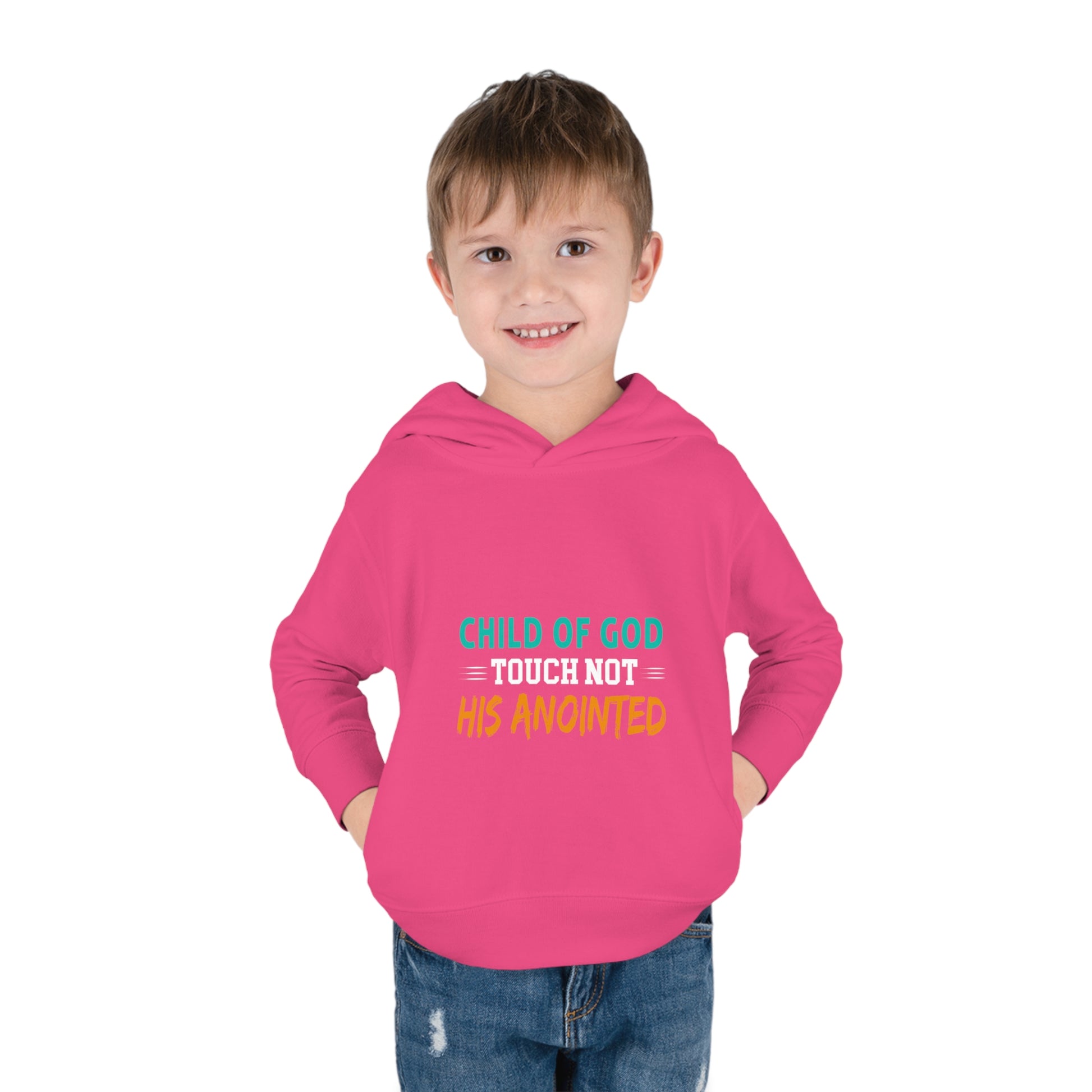 Child Of God Touch Not His Anointed Christian Toddler Pullover Fleece Hoodie Printify