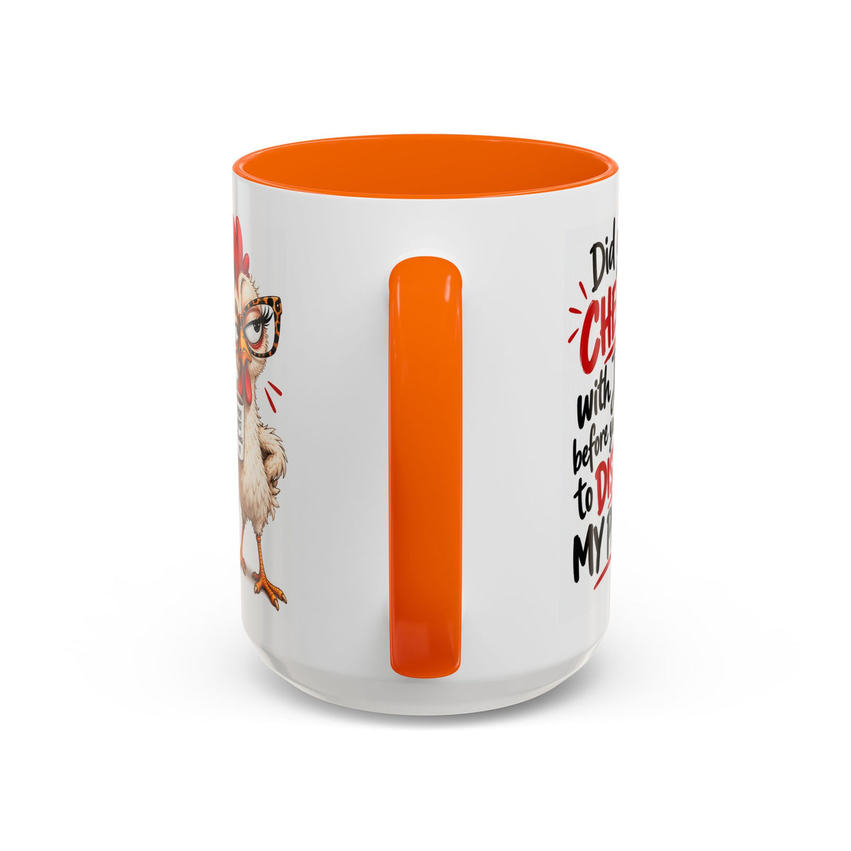 Christian Coffee Mug — “Did You Check with Jesus Before You Came to Disturb My Peace?” Accent Mug