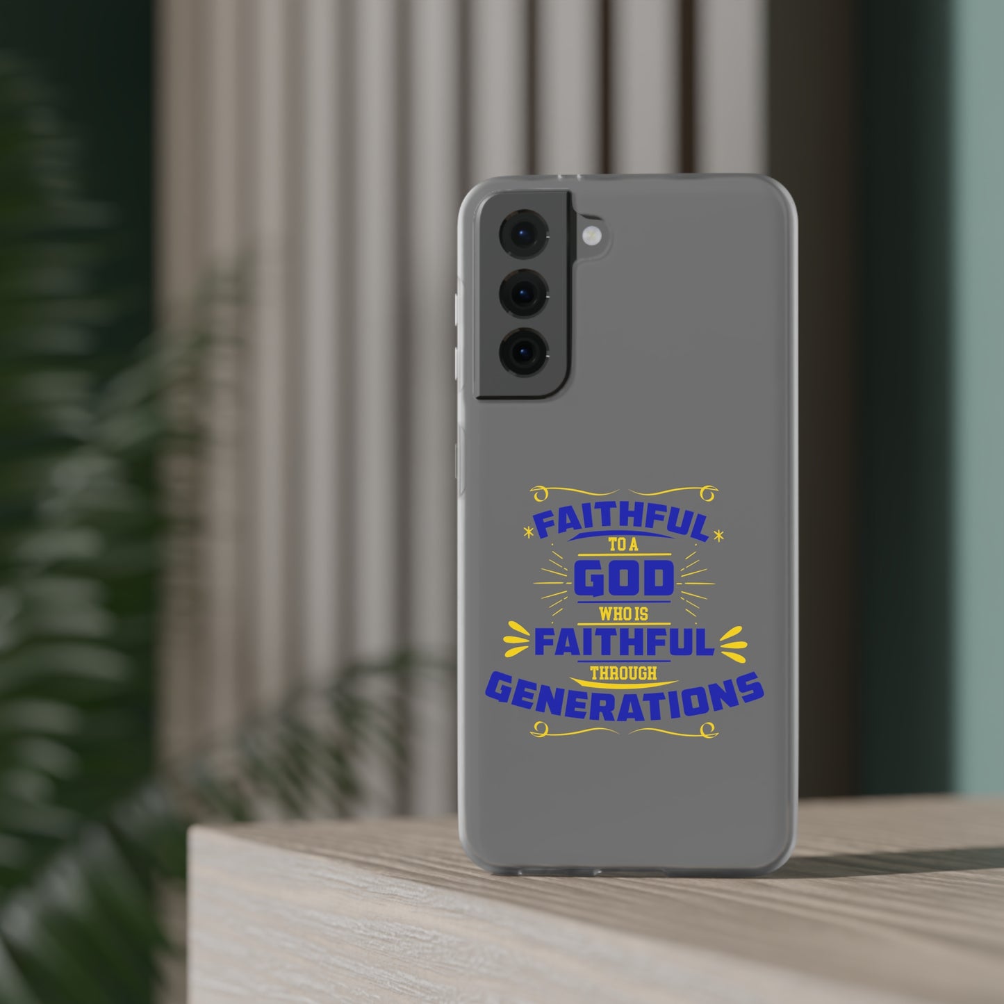 Faithful To A God Who Is Faithful Through Generations Flexi Phone Case Printify