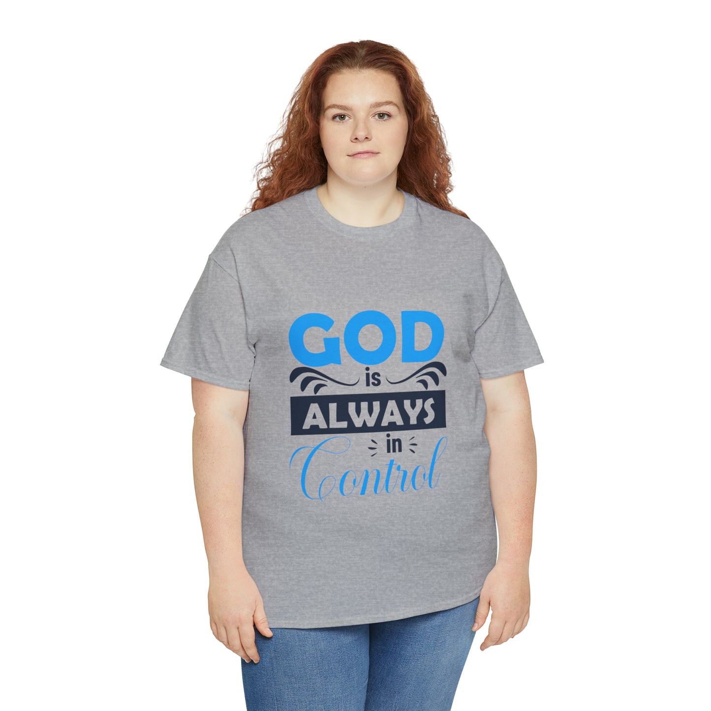 God Is Always In Control Unisex Heavy Cotton Tee