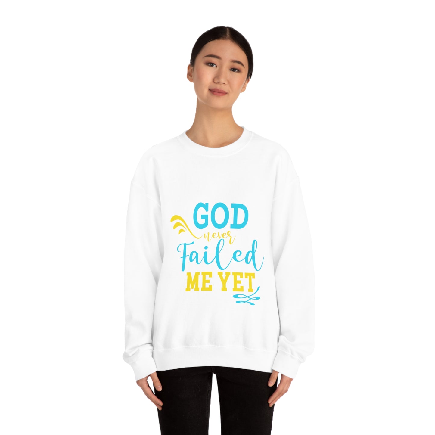 God Never Failed Me Yet Unisex Heavy Blend™ Crewneck Sweatshirt