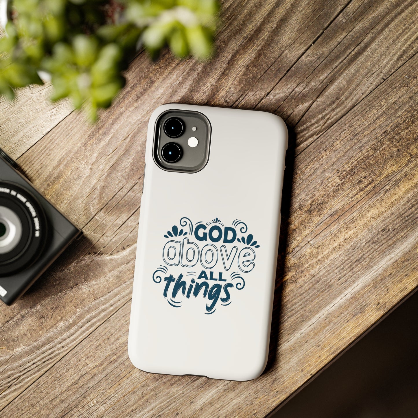 God Above All Things Tough Phone Cases, Case-Mate