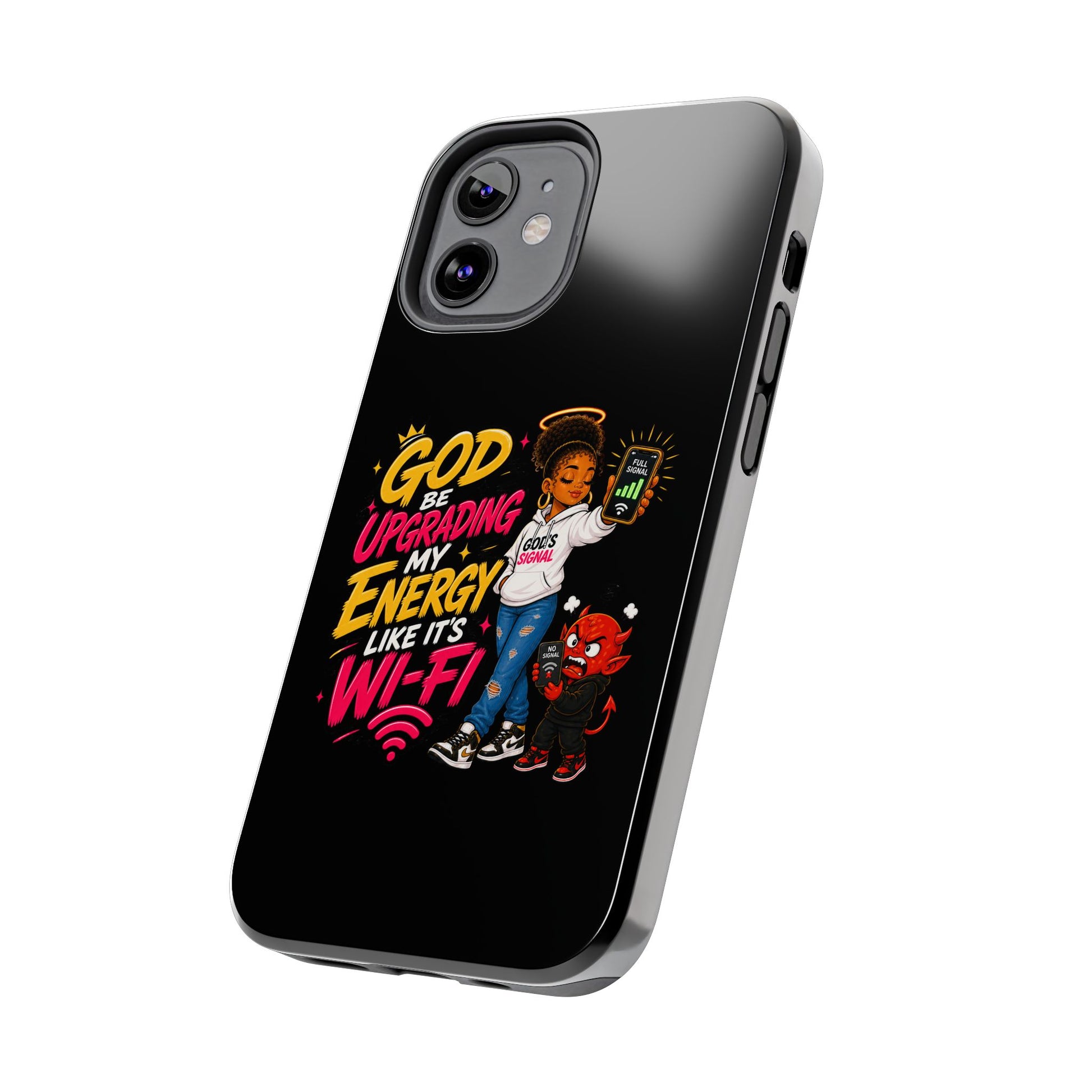 Phone Case — "God Be Upgrading My Energy Like It's Wi‑Fi" Inspirational Protective Cover - ClaimedbyGodDesigns