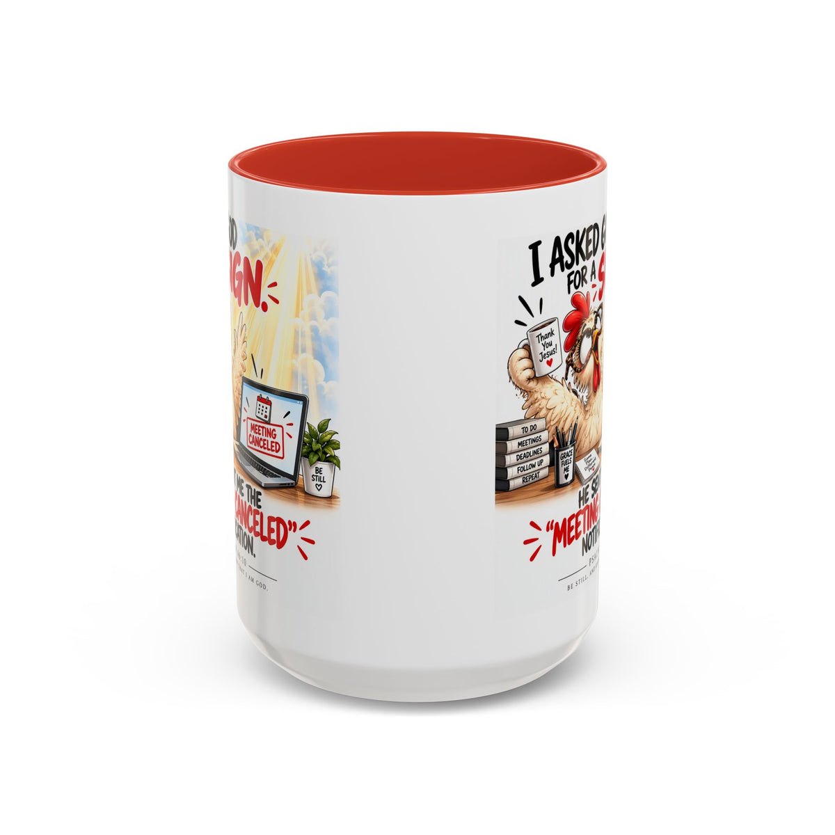 Coffee Mug — "I Asked God for a Sign" Funny Meeting Canceled Christian Mug (11/15oz)