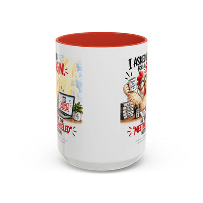 Coffee Mug — "I Asked God for a Sign" Funny Meeting Canceled Christian Mug (11/15oz)