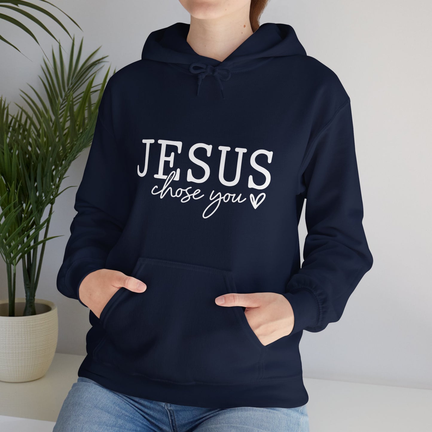 Jesus Chose You (2) Unisex Christian Pullover Hooded Sweatshirt