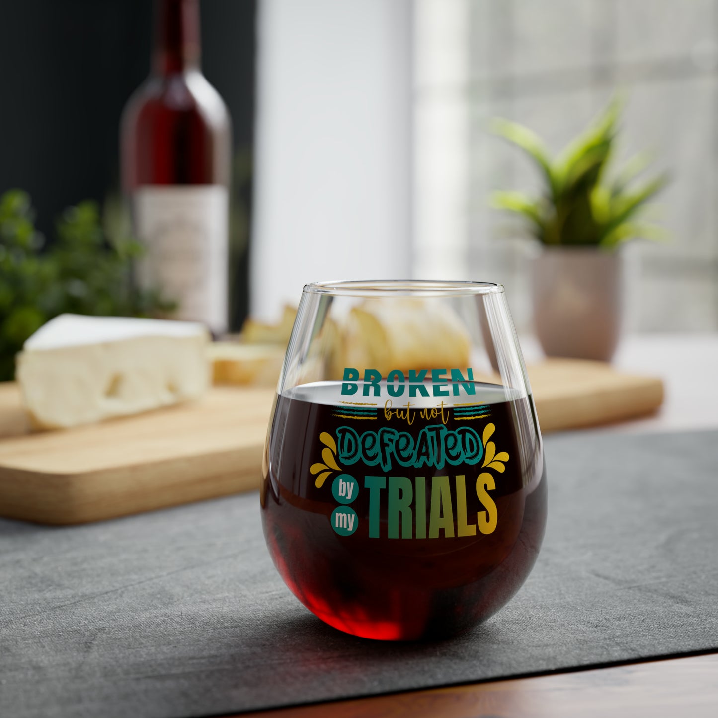 Broken But Not Defeated By My Trials Stemless Wine Glass, 11.75oz