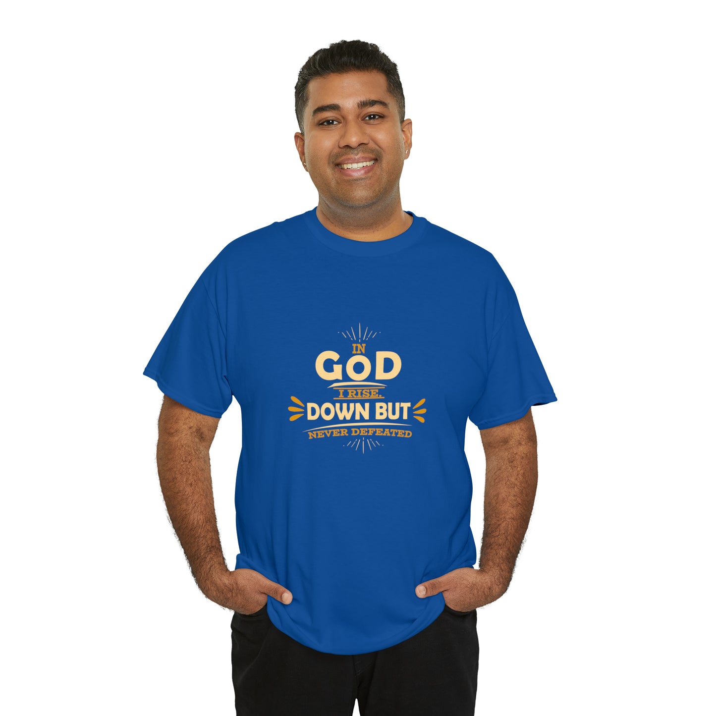 In God I Rise Down But Never Defeated  Unisex Heavy Cotton Tee