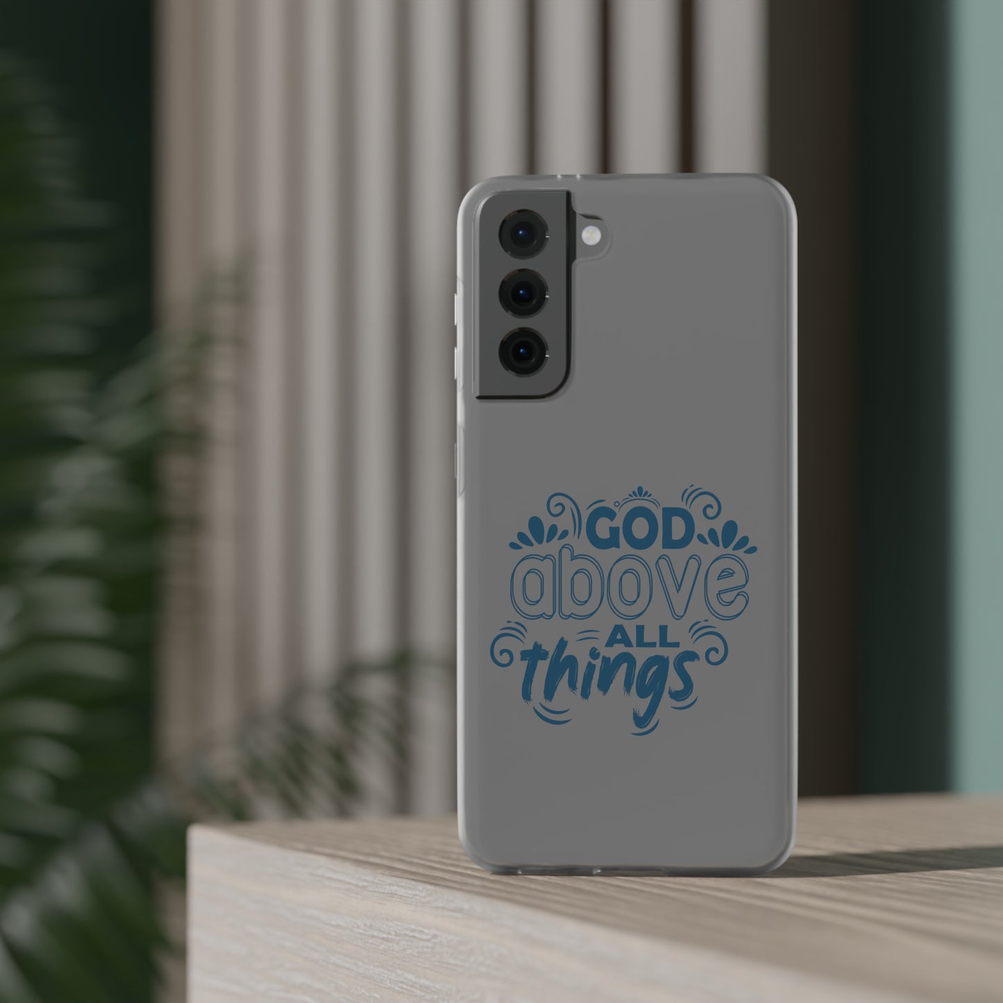 God Above All Things Flexi Phone Case