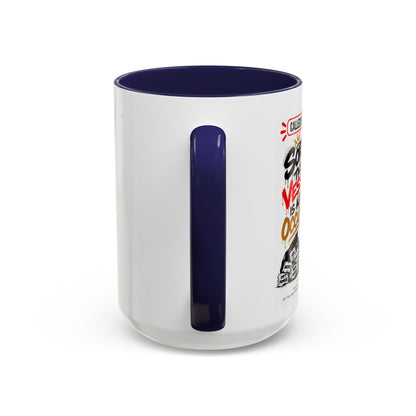 Sorry, This Vessel Is Already Occupied Personalized Christian Coffee Mug — Called by Name Accent Mug (15oz)