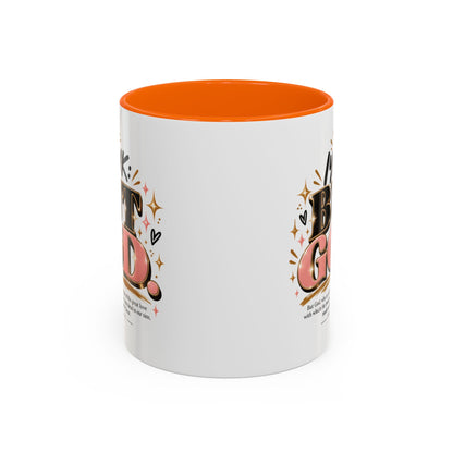 Accent Coffee Mug - “IYKYK But God” Inspirational Christian Coffee Mug (11/15oz)
