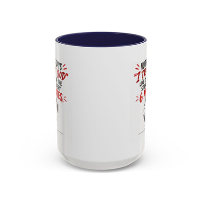 Nothing Says I Trust God Like Checking the Situation Every 6 Minutes Mug