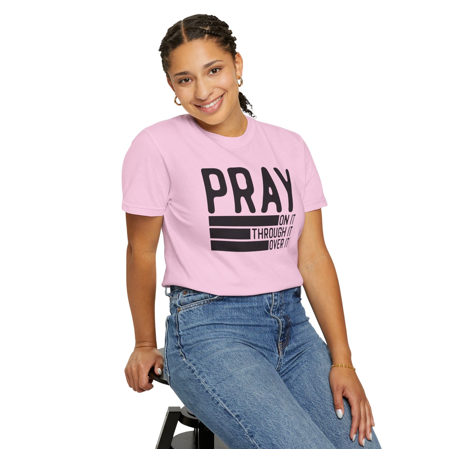 Pray On It Through It Over It Because Adulting Is Hard Without Jesus Unisex Christian T-shirt