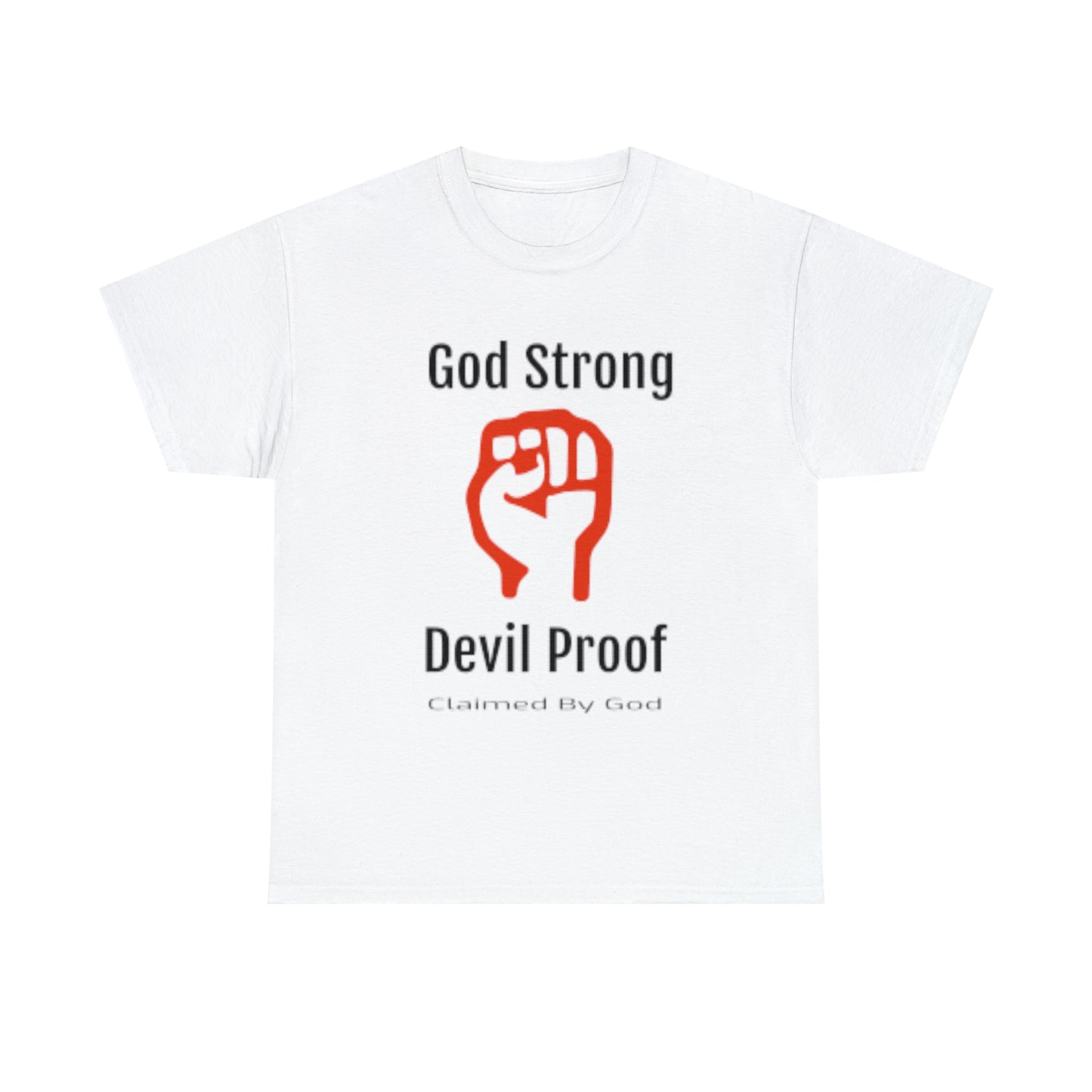 God Strong Devil Proof Unisex Heavy Cotton Tee