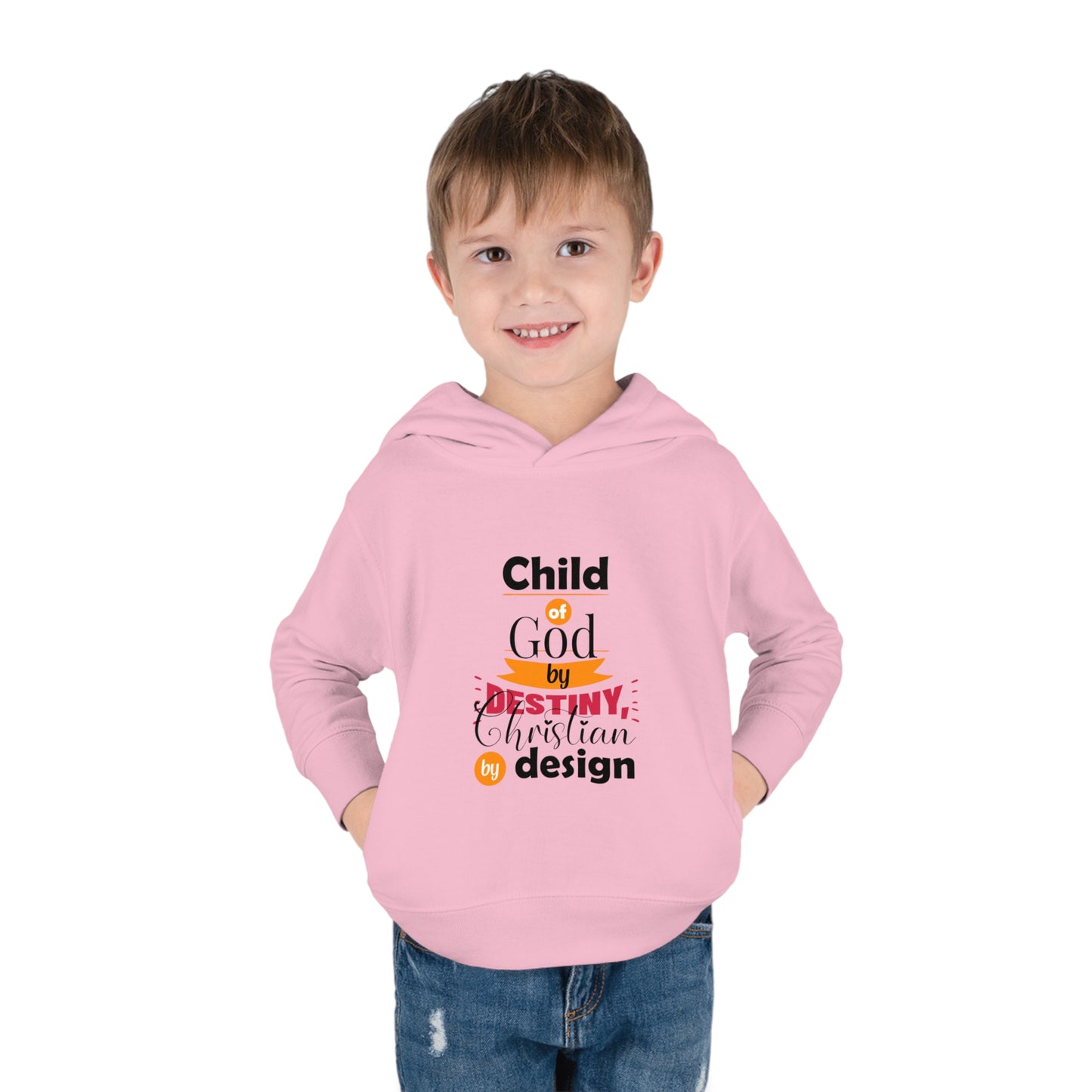 Child Of God By Destiny Christian By Design Toddler Christian Pullover Fleece Hoodie Printify